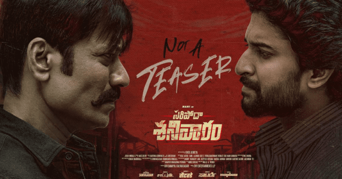 saripodhaa-sanivaaram-teaser-glimpse-nani-sj-suryah-vivek-athreya